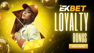 ekbet loyalty bonus