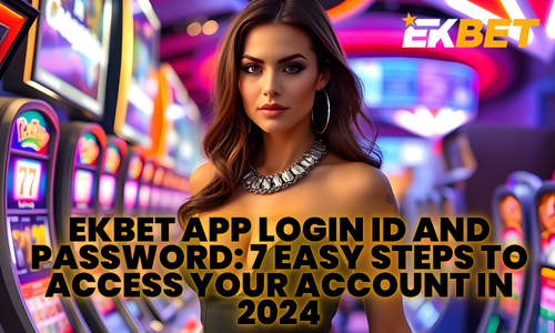 Ekbet app Login ID and Password